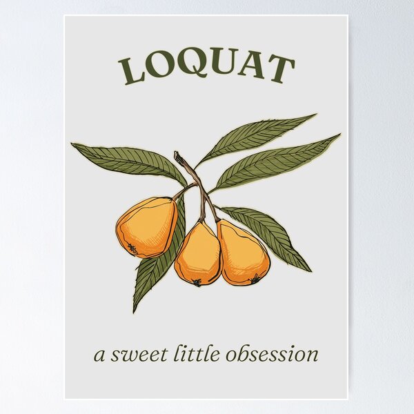 Item preview, Loquat – Rare Exotic Fruit | A Sweet Little Obsession designed and sold by AgnieshkaSiwek.