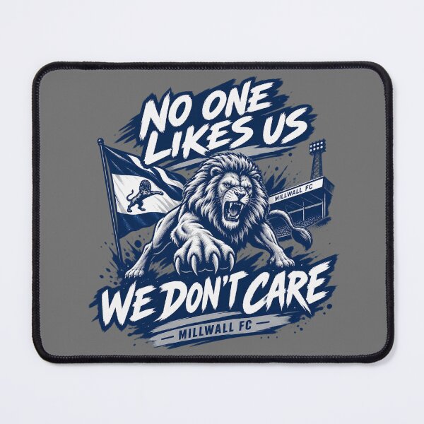 Item preview, No One Likes Us We Don’t Care – Millwall FC Lion Football Supporter Art designed and sold by FutureTraveller.