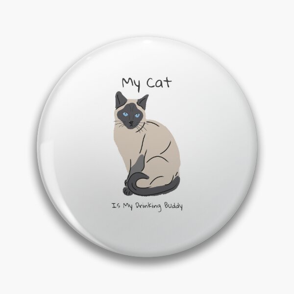 Item preview, My Cat Is My Drinking Buddy designed and sold by JamiesLocker.