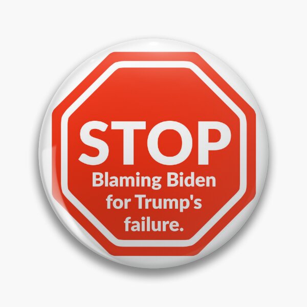 Item preview, Stop blaming Biden for Trump’s failure. designed and sold by Rachel the Artist .