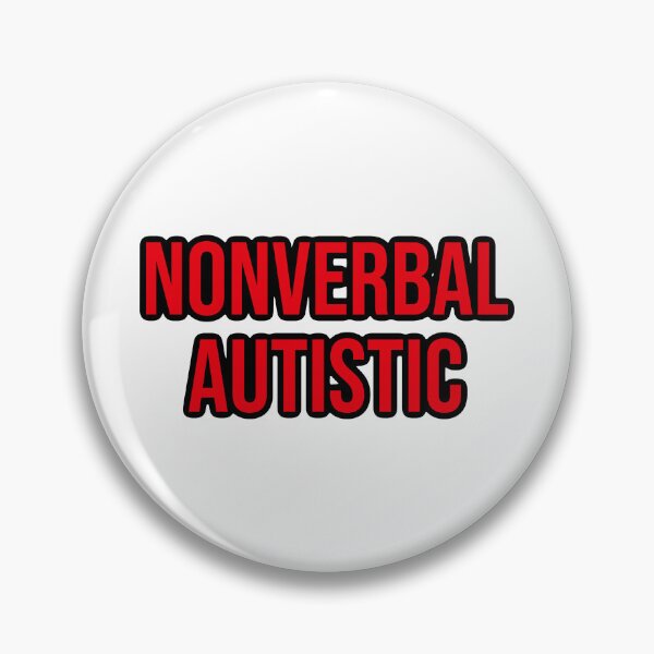 Item preview, Nonverbal autistic  designed and sold by shaybosh.