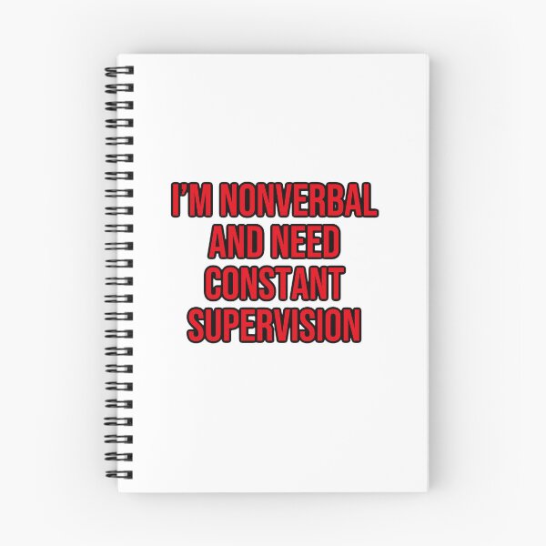 Item preview, I’m nonverbal and need constant supervision designed and sold by shaybosh.