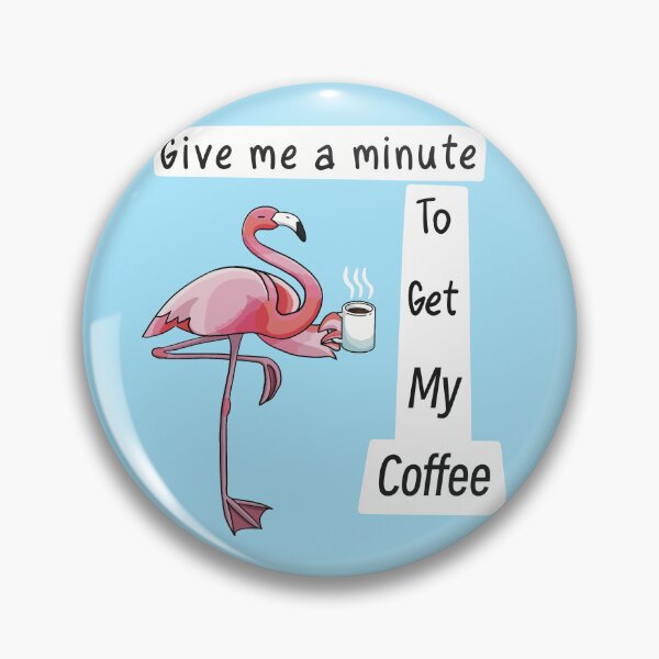 Item preview, Flamingo Coffee (boxed text) designed and sold by Can-See-Zee.