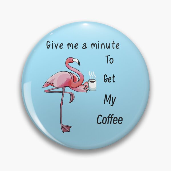 Item preview, Flamingo Coffee (black text) designed and sold by Can-See-Zee.