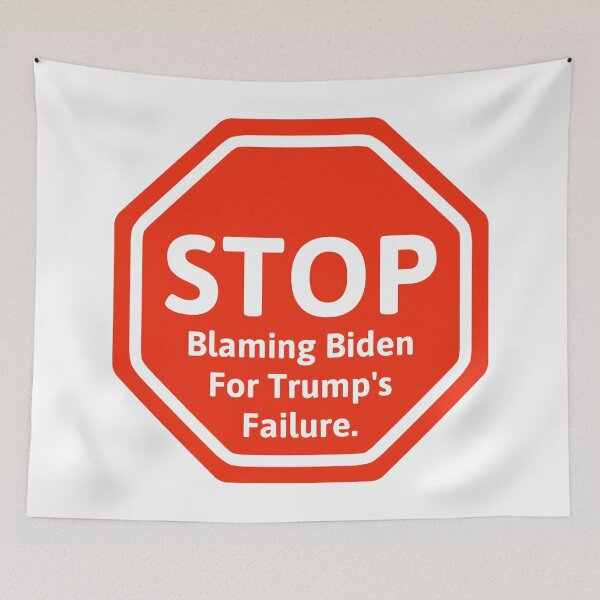 Item preview, Stop blaming Biden for Trump’s failure. designed and sold by Rachel the Artist .