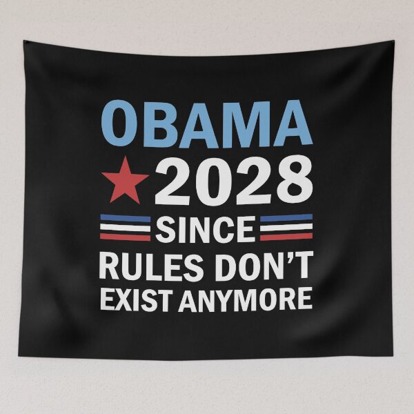 Item preview, Obama 2028 Since Rules Don’t Exist Anymore designed and sold by onlytiggokk.