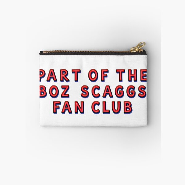 Item preview, Part of the boz scaggs fan club  designed and sold by annaseditss.