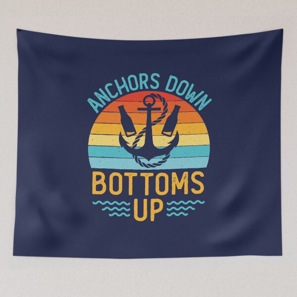 Item preview, Anchors Down Bottoms Up Funny Boating Drinking designed and sold by jaygo.