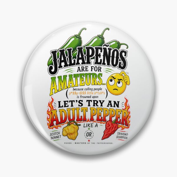 Item preview, Jalapenos Are For Amateurs [Explicit Version] designed and sold by Jessie Slamwhorella.