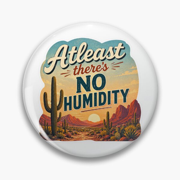 Item preview, No humidity designed and sold by ThumbUpDesigns.