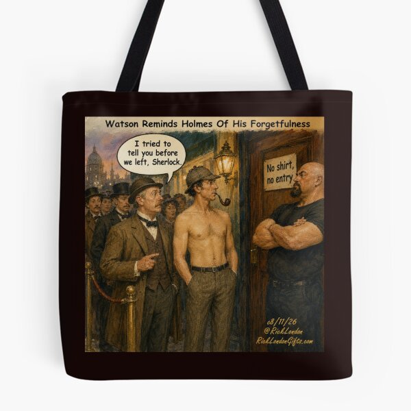 Item preview, Dibujo animado de Sherlock Holmes sin camisa: El recordatorio de Watson designed and sold by Rick London Gifts.