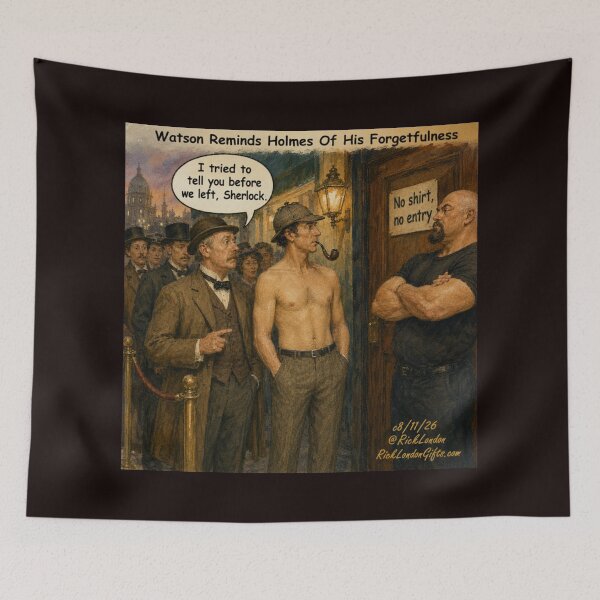 Item preview, Sherlock Holmes Shirtless Cartoon – Watson’s Reminder designed and sold by Rick London Gifts.