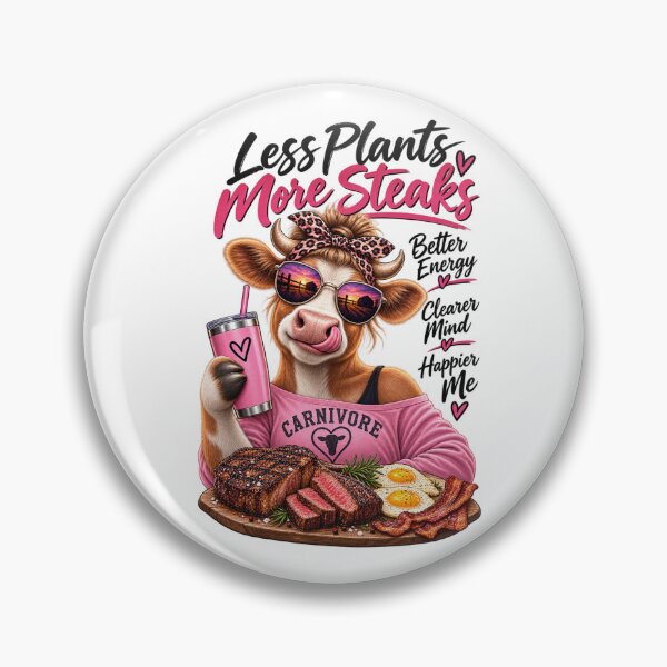 Item preview, LESS PLANTS MORE STEAKS BETTER ENERGY CLEVER MIND HAPPIER ME designed and sold by CarnivoreGifts.