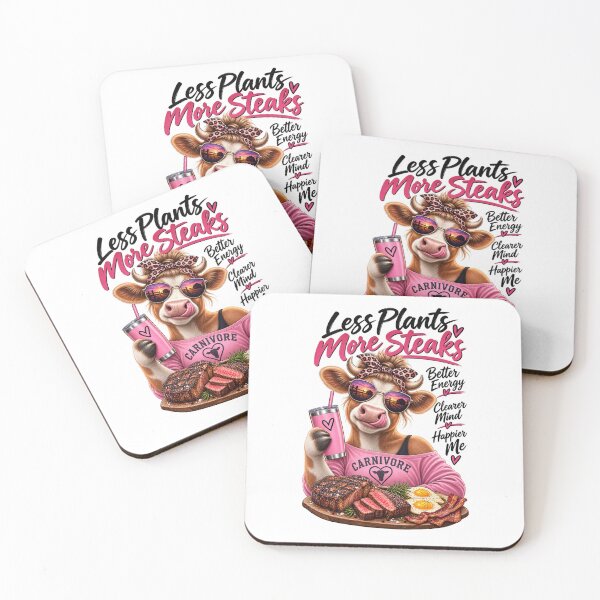 Item preview, LESS PLANTS MORE STEAKS BETTER ENERGY CLEVER MIND HAPPIER ME designed and sold by CarnivoreGifts.