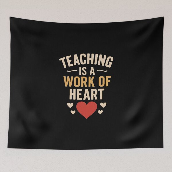Item preview, Teaching Is A Work Of Heart Inspirational Proud Educator Teacher Sayings designed and sold by Photo-Sphere101.