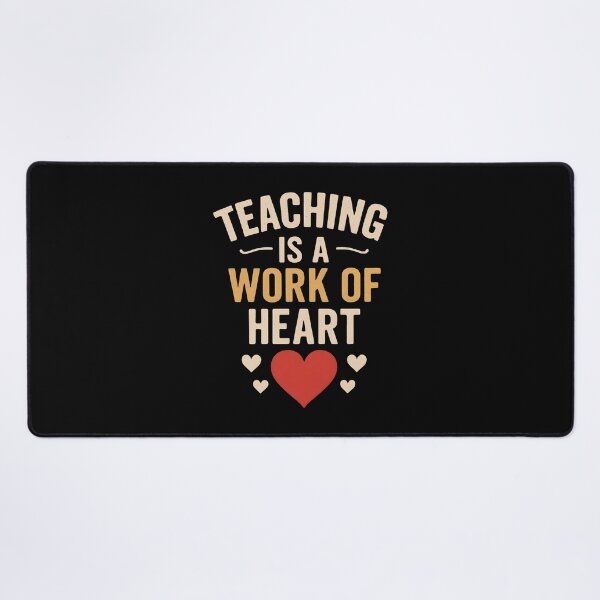 Item preview, Teaching Is A Work Of Heart Inspirational Proud Educator Teacher Sayings designed and sold by Photo-Sphere101.
