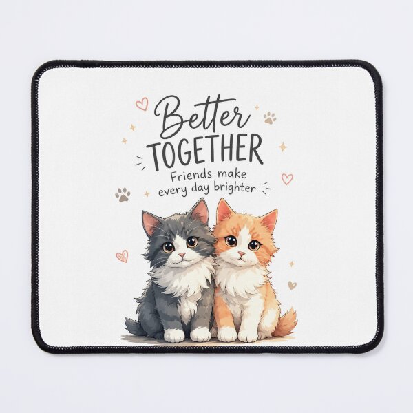 Item preview, Better Together Cute Cat Friendship Illustration designed and sold by itxelaraStudio.
