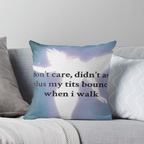 Item preview, Don't care, didn't ask designed and sold by EllieKohlbeck55.