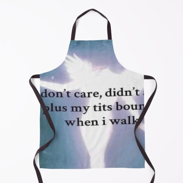 Item preview, Don't care, didn't ask designed and sold by EllieKohlbeck55.