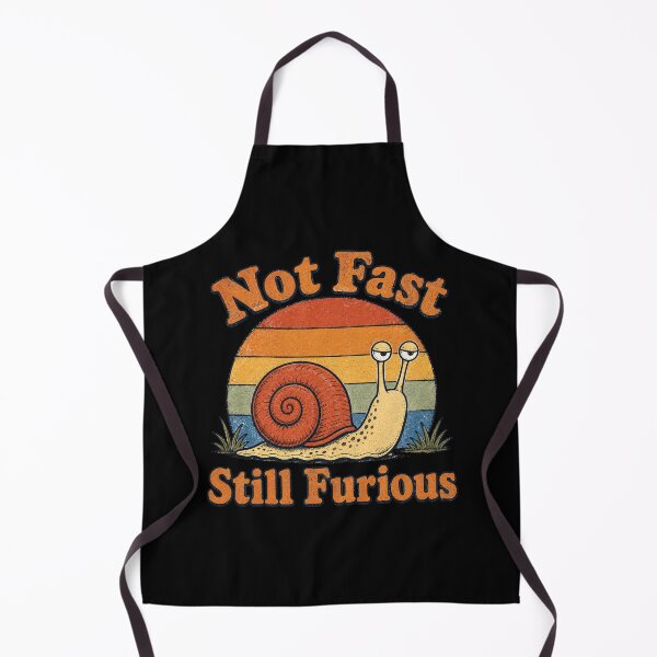 Item preview, Not Fast Still Furious Snail Pace Angry Sarcastic Humor designed and sold by Jikkermanccini.