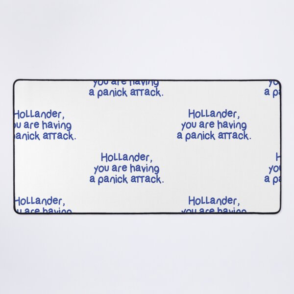 Item preview, Hollander you are having a panic attack HEATED RIVALRY QUOTE designed and sold by delllsdesigns.