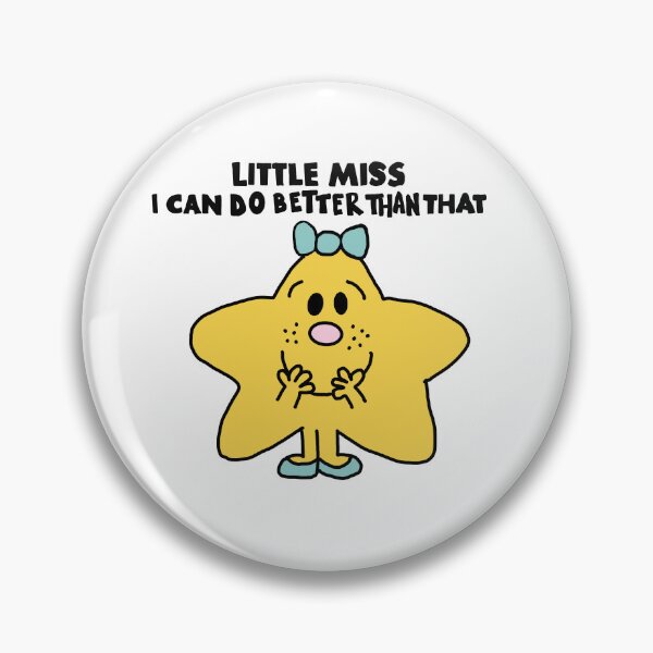 Item preview, Lil Miss I Can Do Better Than That designed and sold by ThatsDramatic.
