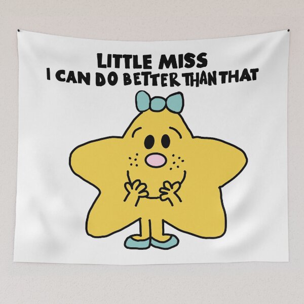 Item preview, Lil Miss I Can Do Better Than That designed and sold by ThatsDramatic.