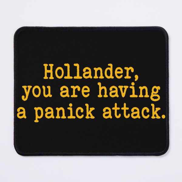 Item preview, Hollander you are having a panic attack HEATED RIVALRY QUOTE designed and sold by delllsdesigns.
