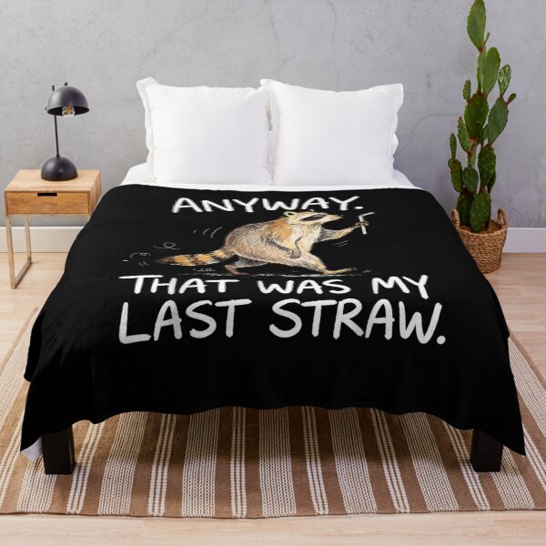 Item preview, Anyway that was My Last Straw Funny Raccoon Humor designed and sold by LASTIQUE-dd.