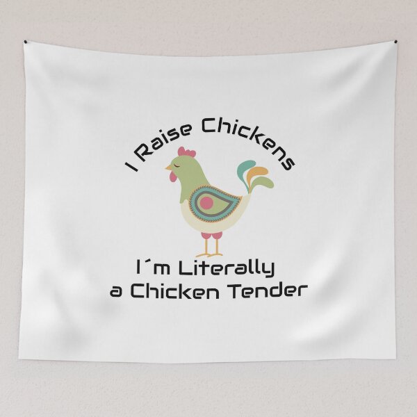 Item preview, I Raise Chickens Im Literally a Chicken Tender, Funny Chicken,  Chicken Owner designed and sold by aponwao.