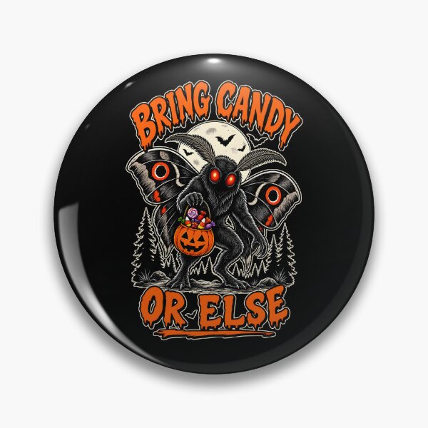 Item preview, Bring Candy or Else Mothman designed and sold by bajsanti.