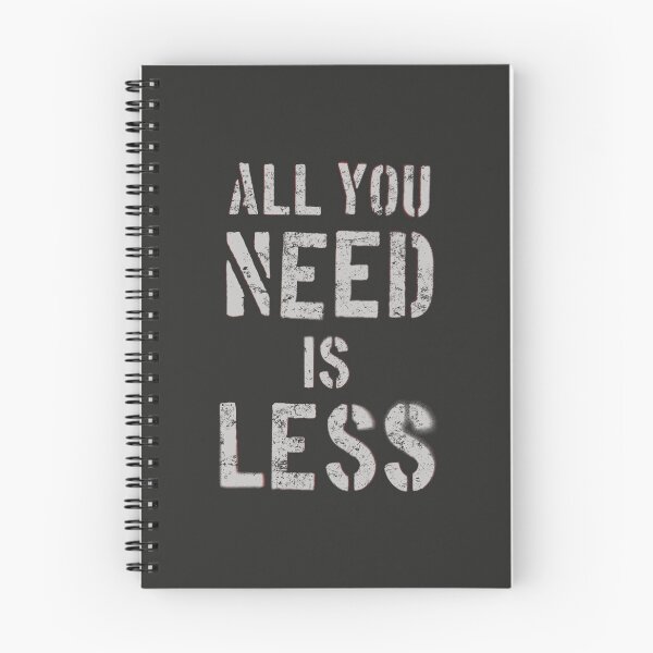 Item preview, All You Need is Less designed and sold by Frank J. Art.