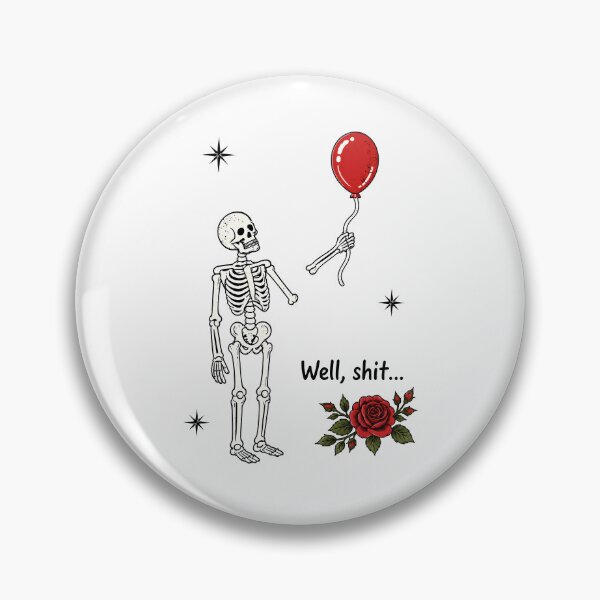Item preview, Well Shit Skeleton designed and sold by milomatchart.