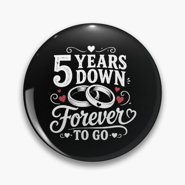 Item preview, 5 Years Down Forever To Go 5th Wedding Anniversary Gift for Couples Men Women designed and sold by Mozaic Clothes.