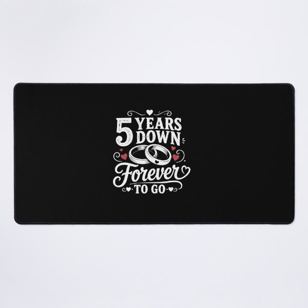 Item preview, 5 Years Down Forever To Go 5th Wedding Anniversary Gift for Couples Men Women designed and sold by Mozaic Clothes.