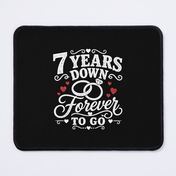 Item preview, 7 Years Down Forever To Go 7th Wedding Anniversary Gift for Couples Men Women designed and sold by Mozaic Clothes.