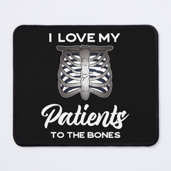Item preview, I Love My Patients To The Bones Orthopedic Humor designed and sold by buqrpzqhr.