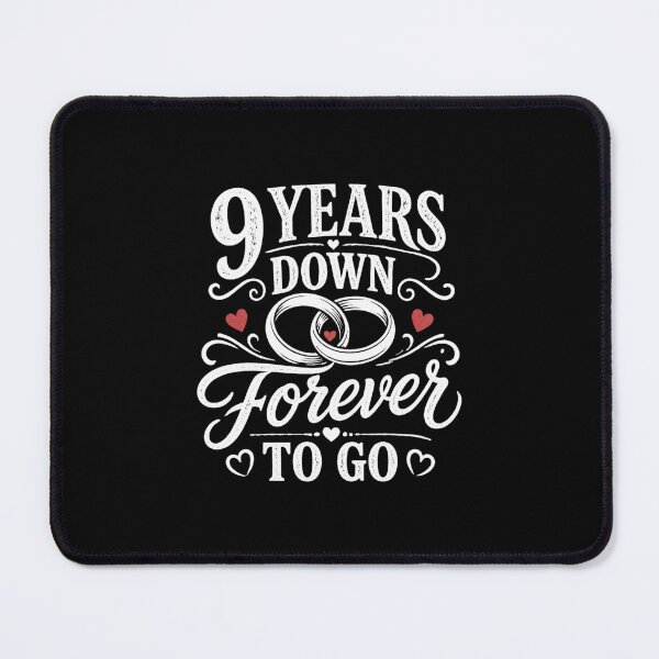 Item preview, 9 Years Down Forever To Go 9th Wedding Anniversary Gift for Couples Men Women designed and sold by Mozaic Clothes.