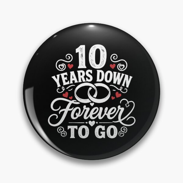 Item preview, 10 Years Down Forever To Go 10th Wedding Anniversary Gift for Couples Men Women designed and sold by Mozaic Clothes.