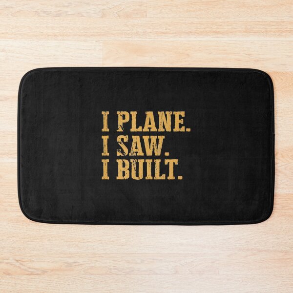 Item preview, I Plane I Saw I Built Woodworking Craftsman designed and sold by buqrpzqhr.