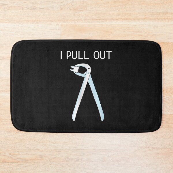 Item preview, I Pull Out Dentist Dental Humor Graphic designed and sold by cwdwfrkeh.