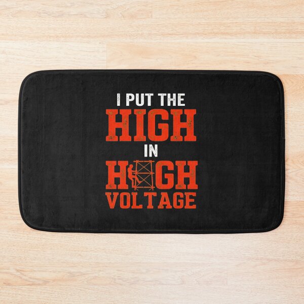 Item preview, I Put The High In High Voltage Worker Graphic designed and sold by cwdwfrkeh.