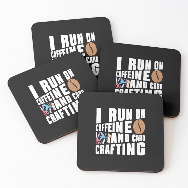 Item preview, I Run On Caffeine And Card Crafting Coffee Bean Hobby designed and sold by buqrpzqhr.