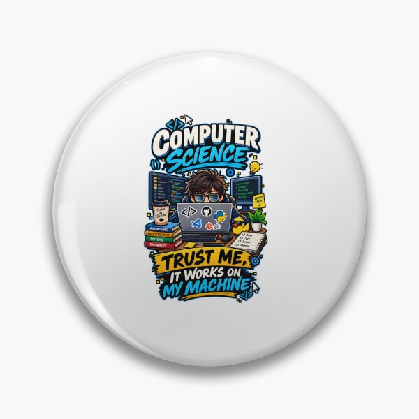 Item preview, Computer Science Trust Me It Works on My Machine – Funny Programmer designed and sold by RJACreative.