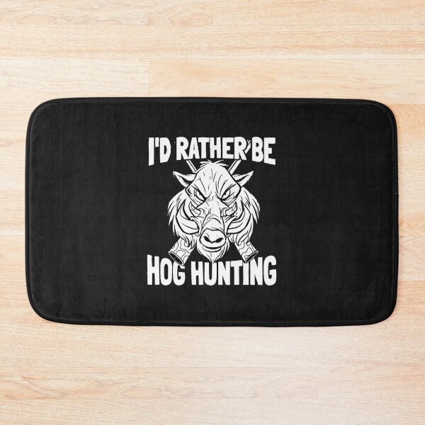 Item preview, I'd Rather Be Hog Hunting Boar Graphic designed and sold by cwdwfrkeh.