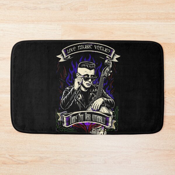 Item preview, Live Music Venue? That's Not Very Gothabilly designed and sold by Larry Oates.