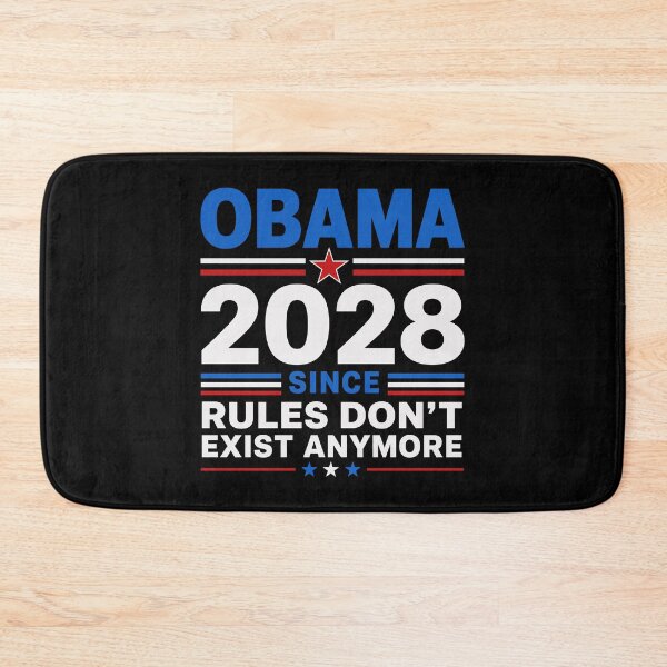 Item preview, Obama 2028 Since Rules Don't Matter Anymore designed and sold by Eh Plus Designs.