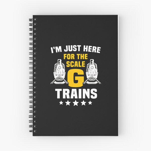 Item preview, I'm Just Here For The Scale G Trains designed and sold by ps0rxgpn.