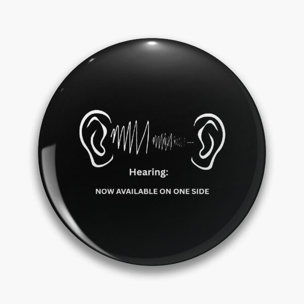 Item preview, Hearing: Now Available on One Side designed and sold by Life on One Side.