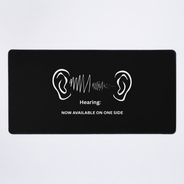 Item preview, Hearing: Now Available on One Side designed and sold by Life on One Side.